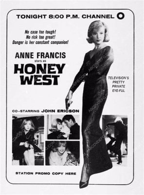  Honey West: Una Spia In Bilico Tra Fascino e Pericolo Letale con Anne Francis!