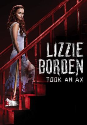  Il Fantastico Mondo di Lizzie Borden: Un Viaggio nel Cuore della Storia con Una Toccante Interpretazione di Elizabeth Montgomery!