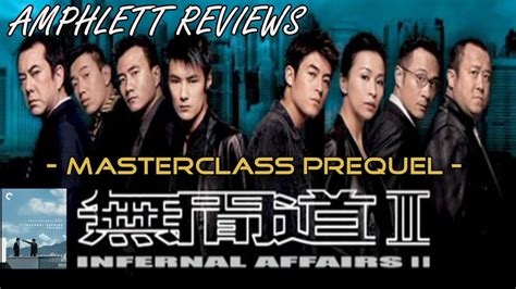 Infernal Affairs! A Masterclass in Suspense and Moral Ambiguity