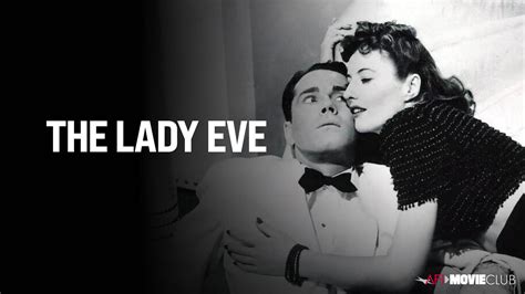 The Lady Eve un viaggio romantico nel mondo dell'alta società con una spumeggiante dose di truffa!